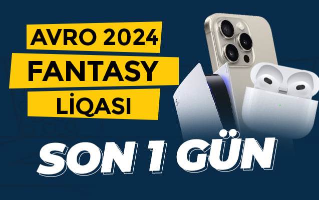 ETOPAZ-da AÇ-2024 üzrə Fantasy Liqasına qoşulmaq üçün son 1 GÜN!