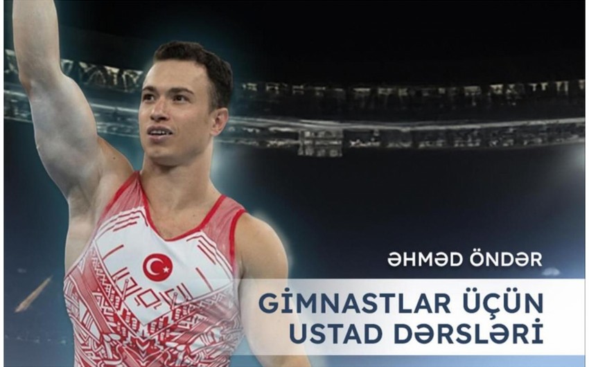 Bakıda "ustad dərsləri" keçəcək - Türkiyənin məşhur gimnastı